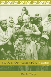 Voice of America - A History by Alan Heil, Jr.